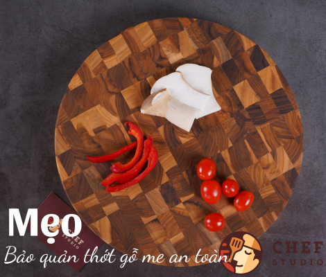 Thớt gỗ me có tốt không, mẹo bảo quản đơn giản Thớt gỗ me có tốt không, mẹo bảo quản đơn giản
